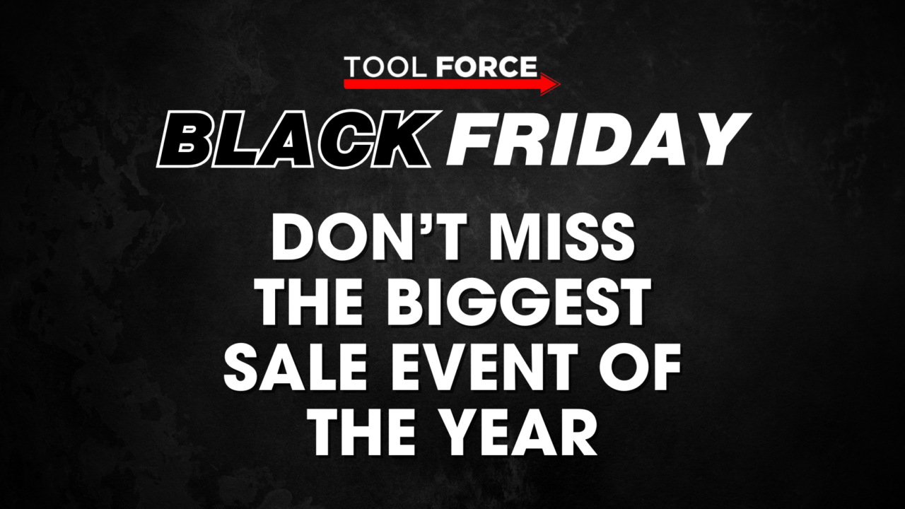 Tool Force Biggest Savings this Black Friday
