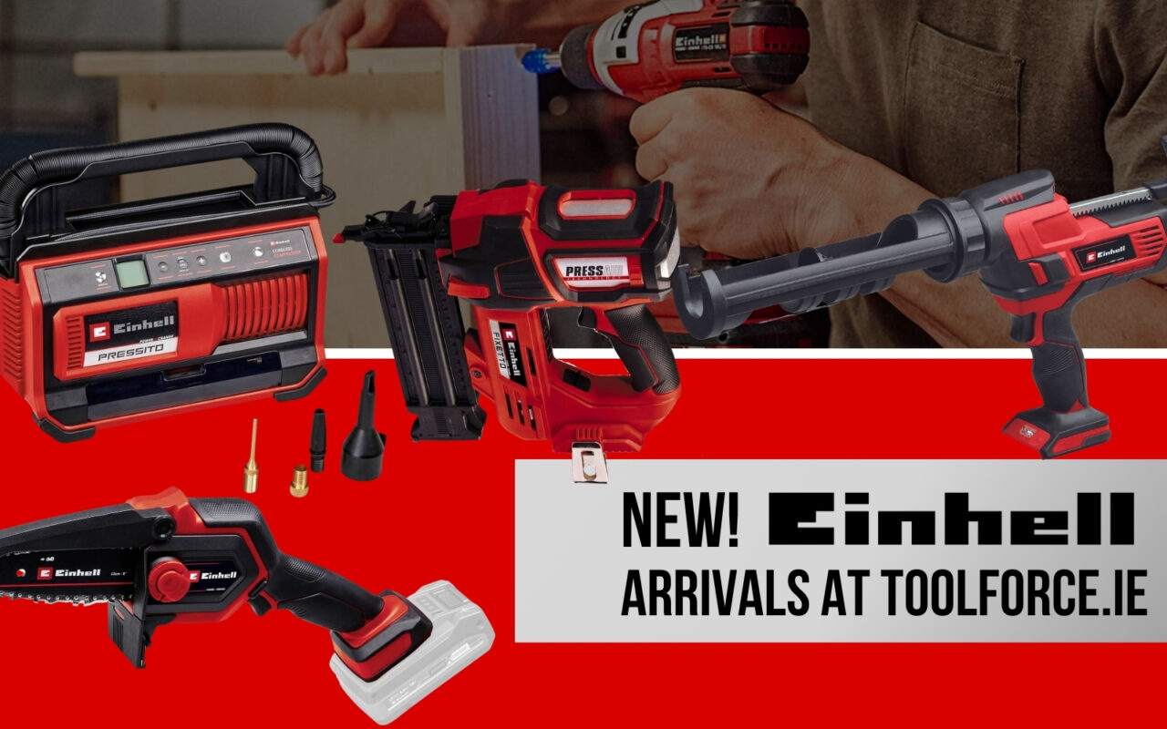 NEW Einhell Arrivals at Toolforce.ie